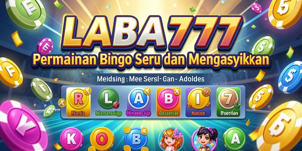 Tampilan gameplay seru dalam LABA777 saat bermain Bingo dengan teman.